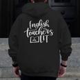 English Teachers Are Lit Teacher Appreciation Men Zip Up Hoodie Back Print, English Teacher Gifts, funny design