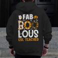 Faboolous ESL ESOL Teacher Spooky Teacher Halloween Costume For Men Women Men Zip Up Hoodie Back Print, Esl Teacher Gifts, funny design Faboolous ESL ESOL Teacher Spooky Teacher Halloween Costume For Men Women Men Zip Up Hoodie Back Print, Esl Teacher Gifts, funny design