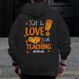 Fall In Love With Teaching 1st Grade Teacher Thanksgiving For Men Women Girls Kids Men Zip Up Hoodie Back Print, funny design Fall In Love With Teaching 1st Grade Teacher Thanksgiving For Men Women Girls Kids Men Zip Up Hoodie Back Print, funny design