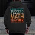 If At First You Don't Succeed Try Doing Math Teacher Men Zip Up Hoodie Back Print, funny design If At First You Don't Succeed Try Doing Math Teacher Men Zip Up Hoodie Back Print, funny design
