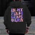 In My First Grade Era 1st Grade Girls Teacher Back To School Men Zip Up Hoodie Back Print, First Grade Teacher Gifts, funny design