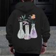 Flowers Test Tube Chemistry Student Science Teacher Women Men Zip Up Hoodie Back Print, Science Teacher Gifts, funny design