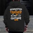 Fun Halloween Sayings Quotes Exhausted Teacher Is My Costume -Adults Short Sleeve Halloween Teacher T-Shirt Small Men Zip Up Hoodie Back Print, funny design