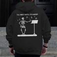 Funny Skeleton Music Teacher I'Ll Wait Until It's Quiet Men Zip Up Hoodie Back Print, funny design Funny Skeleton Music Teacher I'Ll Wait Until It's Quiet Men Zip Up Hoodie Back Print, funny design