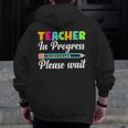 Future Teacher Cool Teacher In Progress Please Wait Men Zip Up Hoodie Back Print, Future Teacher Gifts, funny design Future Teacher Cool Teacher In Progress Please Wait Men Zip Up Hoodie Back Print, Future Teacher Gifts, funny design