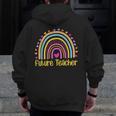 Future Teacher Rainbow Men Zip Up Hoodie Back Print, Future Teacher Gifts, funny design Future Teacher Rainbow Men Zip Up Hoodie Back Print, Future Teacher Gifts, funny design