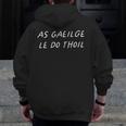 As Gaeilge Le Do Thoil Irish Teacher Ireland Back To School Men Zip Up Hoodie Back Print, funny design As Gaeilge Le Do Thoil Irish Teacher Ireland Back To School Men Zip Up Hoodie Back Print, funny design