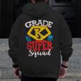 Grade K Super Squad Superhero Kindergarten Teacher Team Men Zip Up Hoodie Back Print, Super Teacher Gifts, funny design Grade K Super Squad Superhero Kindergarten Teacher Team Men Zip Up Hoodie Back Print, Super Teacher Gifts, funny design