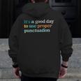 Grammar English Teacher It's a Good Day To Use Punctuation Men Zip Up Hoodie Back Print, English Teacher Gifts, funny design