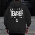 Greatest Teacher Of All Time Teachers Day 1 Teacher Goat Men Zip Up Hoodie Back Print, funny design Greatest Teacher Of All Time Teachers Day 1 Teacher Goat Men Zip Up Hoodie Back Print, funny design