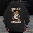Halloween Teacher Shirts Women School Trick Or Teach Groovy Men Zip Up Hoodie Back Print, Groovy Teacher Gifts, funny design