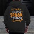 Halloween Teacher I Teach The Most Spooktacular Students Men Women Men Zip Up Hoodie Back Print, funny design Halloween Teacher I Teach The Most Spooktacular Students Men Women Men Zip Up Hoodie Back Print, funny design