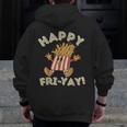Happy Fri Yay Retro French Fries Friday Lovers Fun Teacher Men Zip Up Hoodie Back Print, funny design Happy Fri Yay Retro French Fries Friday Lovers Fun Teacher Men Zip Up Hoodie Back Print, funny design