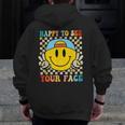 Happy To See Your Face Hippie Smile Back To School Teachers Men Zip Up Hoodie Back Print, funny design