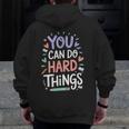 You Can Do Hard Things Test Day Teacher Kids Men Zip Up Hoodie Back Print, funny design You Can Do Hard Things Test Day Teacher Kids Men Zip Up Hoodie Back Print, funny design