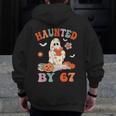 Haunted By 67 Boo Ghost Teacher 6 7 Halloween Costume Men Zip Up Hoodie Back Print, funny design Haunted By 67 Boo Ghost Teacher 6 7 Halloween Costume Men Zip Up Hoodie Back Print, funny design