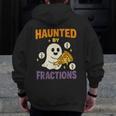 Haunted By Fractions Math Halloween Teacher Men Zip Up Hoodie Back Print, funny design Haunted By Fractions Math Halloween Teacher Men Zip Up Hoodie Back Print, funny design