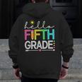 Hello Fifth Grade Teacher Student 5th Grade Back To School Men Zip Up Hoodie Back Print, funny design Hello Fifth Grade Teacher Student 5th Grade Back To School Men Zip Up Hoodie Back Print, funny design