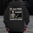I'Ll Just Wait Until It's Quiet Spanish Teacher Halloween Men Women Kids Men Zip Up Hoodie Back Print, funny design
