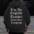 I'm An English Teacher Watch Your Language Teachers Men Zip Up Hoodie Back Print, English Teacher Gifts, funny design I'm An English Teacher Watch Your Language Teachers Men Zip Up Hoodie Back Print, English Teacher Gifts, funny design