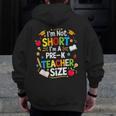 I'm Not Short I'm A Pre-K Teacher Size Back To School Men Zip Up Hoodie Back Print, funny design I'm Not Short I'm A Pre-K Teacher Size Back To School Men Zip Up Hoodie Back Print, funny design