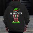 I'm The PE Teacher Elf Christmas Family Matching Men Zip Up Hoodie Back Print, Pe Teacher Gifts, funny design I'm The PE Teacher Elf Christmas Family Matching Men Zip Up Hoodie Back Print, Pe Teacher Gifts, funny design