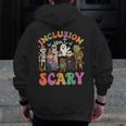 Inclusion Isn't Scary Ghost Mummy Halloween SLP Sped Teacher Men Zip Up Hoodie Back Print, funny design