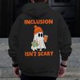 Inclusion Isn't Scary Shirt Halloween SLP Sped Teacher Men Zip Up Hoodie Back Print, funny design Inclusion Isn't Scary Shirt Halloween SLP Sped Teacher Men Zip Up Hoodie Back Print, funny design