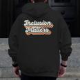 Inclusion Matters Special Education Sped Teacher Vintage Men Zip Up Hoodie Back Print, funny design