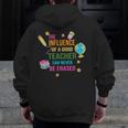 The Influence Of A Good Teacher Can Never Be Erased Quote Men Zip Up Hoodie Back Print, funny design