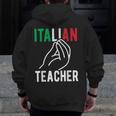 Italian Teacher Italy Italia Back To School First Day Men Zip Up Hoodie Back Print, funny design