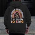 It's A Good Day To Sing Back To School Music Teacher Men Zip Up Hoodie Back Print, funny design