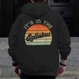 It's In The Syllabus Shirt Professor Saying College Teacher For Men Women Men Zip Up Hoodie Back Print, funny design It's In The Syllabus Shirt Professor Saying College Teacher For Men Women Men Zip Up Hoodie Back Print, funny design