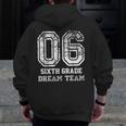 Kids Hello Sixth Back To School 6th Grade Dream Team Teacher Men Zip Up Hoodie Back Print, funny design Kids Hello Sixth Back To School 6th Grade Dream Team Teacher Men Zip Up Hoodie Back Print, funny design