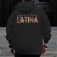 Latina Teacher Maestra Educated & Latino Teachers Women Men Zip Up Hoodie Back Print, funny design Latina Teacher Maestra Educated & Latino Teachers Women Men Zip Up Hoodie Back Print, funny design