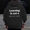 Learning Is Not a Spectator Sport Archerism For Teachers For Men Women Men Zip Up Hoodie Back Print, funny design