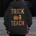 Leopard Trick Or Teach Halloween Teacher Costume Women Men Zip Up Hoodie Back Print, funny design Leopard Trick Or Teach Halloween Teacher Costume Women Men Zip Up Hoodie Back Print, funny design
