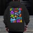 Let's Explore Under The Sea Back To School Student Teacher Men Zip Up Hoodie Back Print, funny design Let's Explore Under The Sea Back To School Student Teacher Men Zip Up Hoodie Back Print, funny design