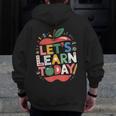 Let's Learn Today Teacher Motivational Back To School Men Zip Up Hoodie Back Print, funny design Let's Learn Today Teacher Motivational Back To School Men Zip Up Hoodie Back Print, funny design