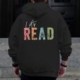 Let's Read Book Nerd Reading Book Lover Librarian Teacher Men Zip Up Hoodie Back Print, funny design Let's Read Book Nerd Reading Book Lover Librarian Teacher Men Zip Up Hoodie Back Print, funny design