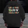 Life Is Hard Visuals Help Special Education SPED Teacher Men Zip Up Hoodie Back Print, funny design Life Is Hard Visuals Help Special Education SPED Teacher Men Zip Up Hoodie Back Print, funny design