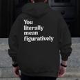 You Literally Mean Figuratively English Teacher Men Zip Up Hoodie Back Print, English Teacher Gifts, funny design You Literally Mean Figuratively English Teacher Men Zip Up Hoodie Back Print, English Teacher Gifts, funny design