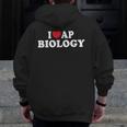 I Love AP Biology I Heart AP Biology Teachers Students For Men Women Kids Men Zip Up Hoodie Back Print, funny design