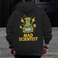 Mad Scientist Kids Youth Adult Science Teacher Chemistry Men Zip Up Hoodie Back Print, Science Teacher Gifts, funny design