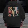 Do The Math 67 Meme Six Seven Teacher Men Zip Up Hoodie Back Print, funny design