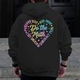 Do The Math Multiply Love Add Hope Math Teacher Tie Dye Men Zip Up Hoodie Back Print, funny design Do The Math Multiply Love Add Hope Math Teacher Tie Dye Men Zip Up Hoodie Back Print, funny design