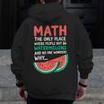 Math Only Place Where People Buy 66 Watermelons Teacher Joke Men Zip Up Hoodie Back Print, funny design