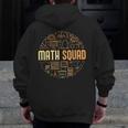 Math Squad For Teacher Or Student Mathematics Men Women Kids Men Zip Up Hoodie Back Print, funny design Math Squad For Teacher Or Student Mathematics Men Women Kids Men Zip Up Hoodie Back Print, funny design