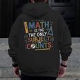 Math Teacher Mathematician Subject Mathematics Joke Men Zip Up Hoodie Back Print, funny design Math Teacher Mathematician Subject Mathematics Joke Men Zip Up Hoodie Back Print, funny design