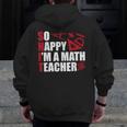 Math Teacher School So Happy I'm A Math Teacher Men Zip Up Hoodie Back Print, funny design Math Teacher School So Happy I'm A Math Teacher Men Zip Up Hoodie Back Print, funny design